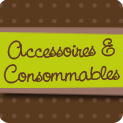 Accessoires & Consommables