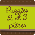 Puzzles 2 et 3 pièces